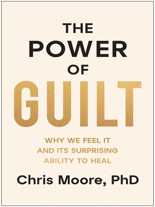 Title details for The Power of Guilt by Chris Moore - Available